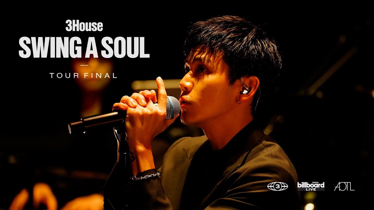 3House「SWING A SOUL TOUR FINAL」at Billboard Live TOKYO - YouTube