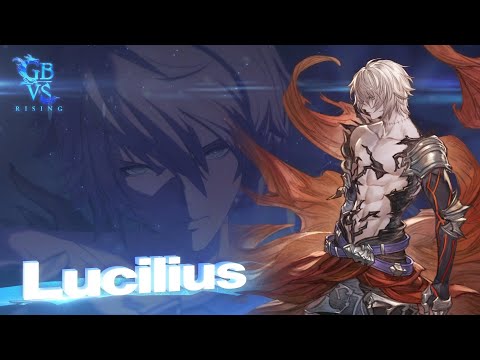 Granblue Fantasy Versus: Rising – Lucilius Gameplay Trailer - YouTube