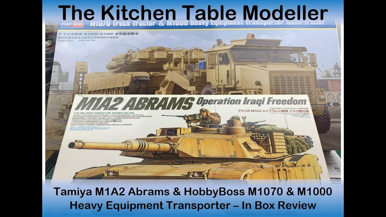 Tamiya M1A2 Abrams & Hobby Boss M1070 Truck Tractor & M1000 HETS