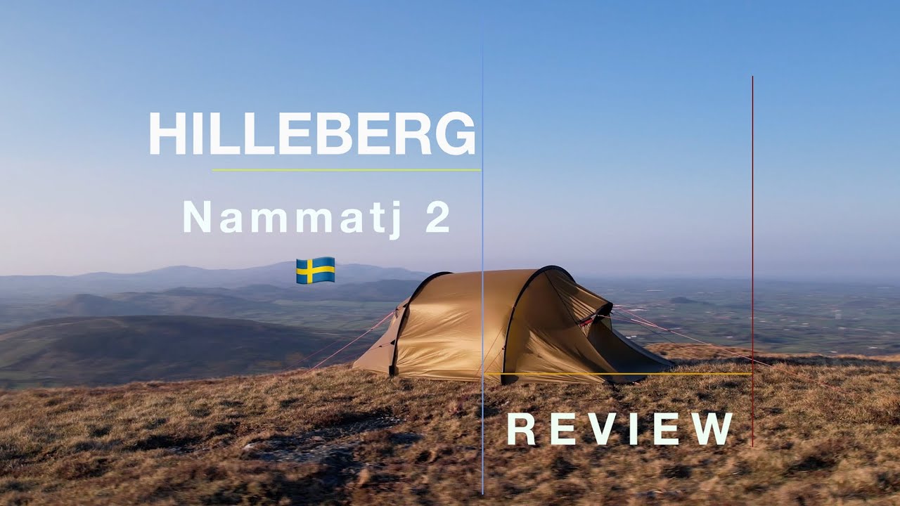 Hilleberg Nammatj 2 | Review The Best 4 Season Tent For Me