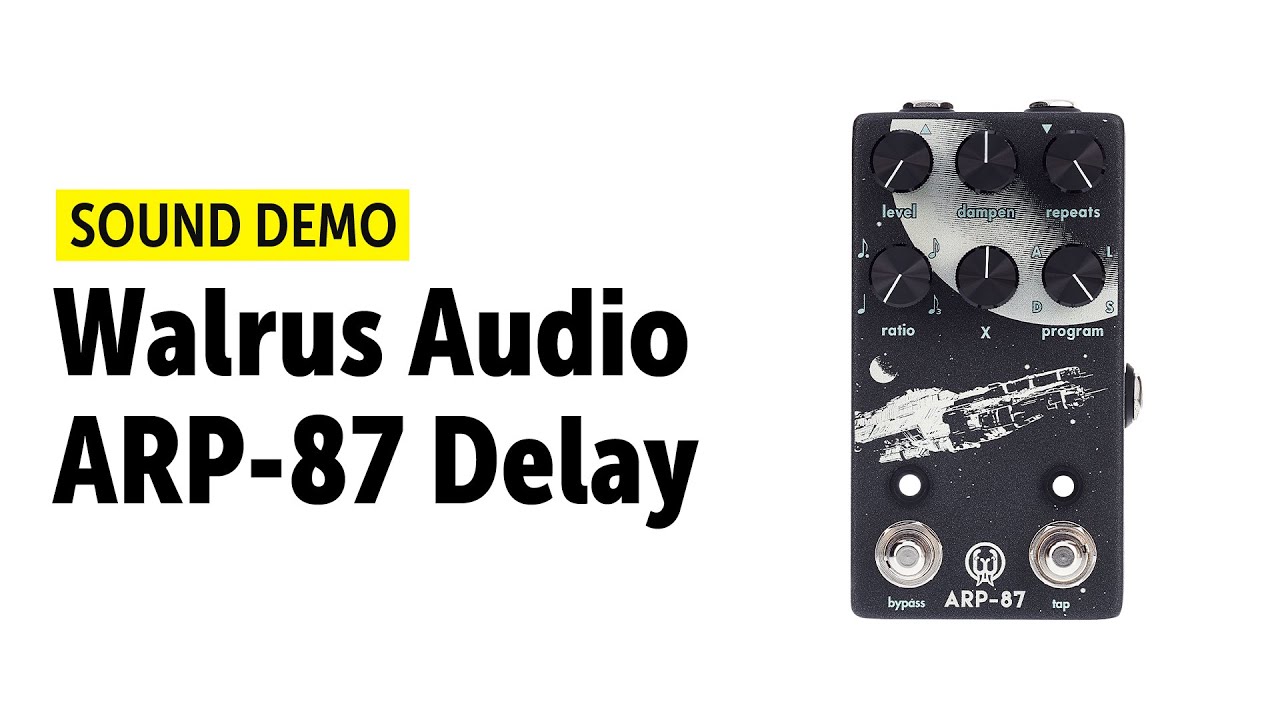 Walrus Audio ARP-87 Delay - Sound Demo (no talking) - YouTube