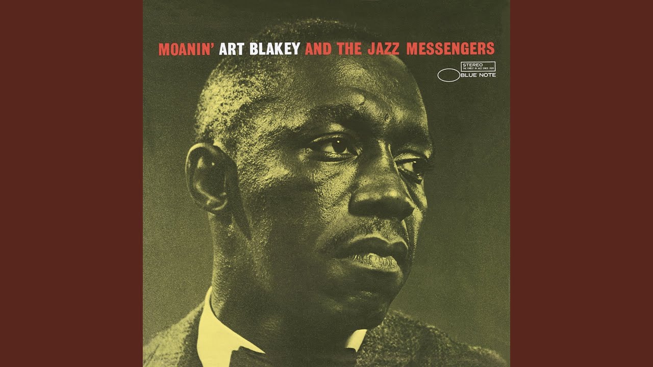 Moanin' (Remastered 2013) - YouTube