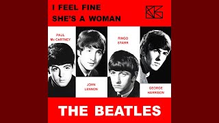 The Beatles - I Feel Fine (60th Anniversary - 2024 Remix, Stereo