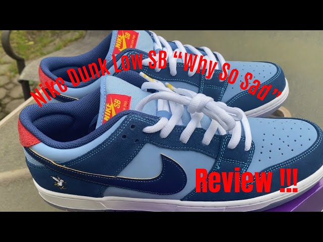 Unboxing] Nike Dunk Low SB “Why So Sad” & On Foot Review DX5549