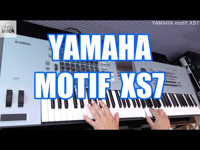 YAMAHA MOTIF XS7 Demo & Review - YouTube