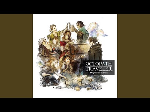 Playlist】OCTOPATH TRAVELER -Recorded Journey- (Select Tracks
