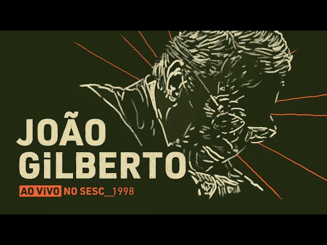 Relicário: João Gilberto (ao vivo no Sesc 1998)_Teaser - YouTube