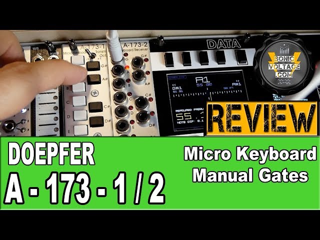 Doepfer A-173-1 A-173-2 Eurorack Modular REVIEW Micro Keyboard