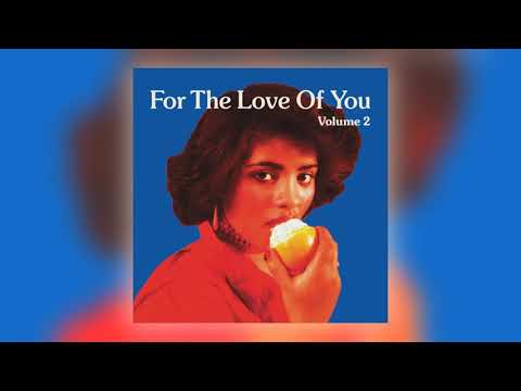 For The Love Of You (Volume 2) – CD (Compilation), 2021 [r21070318