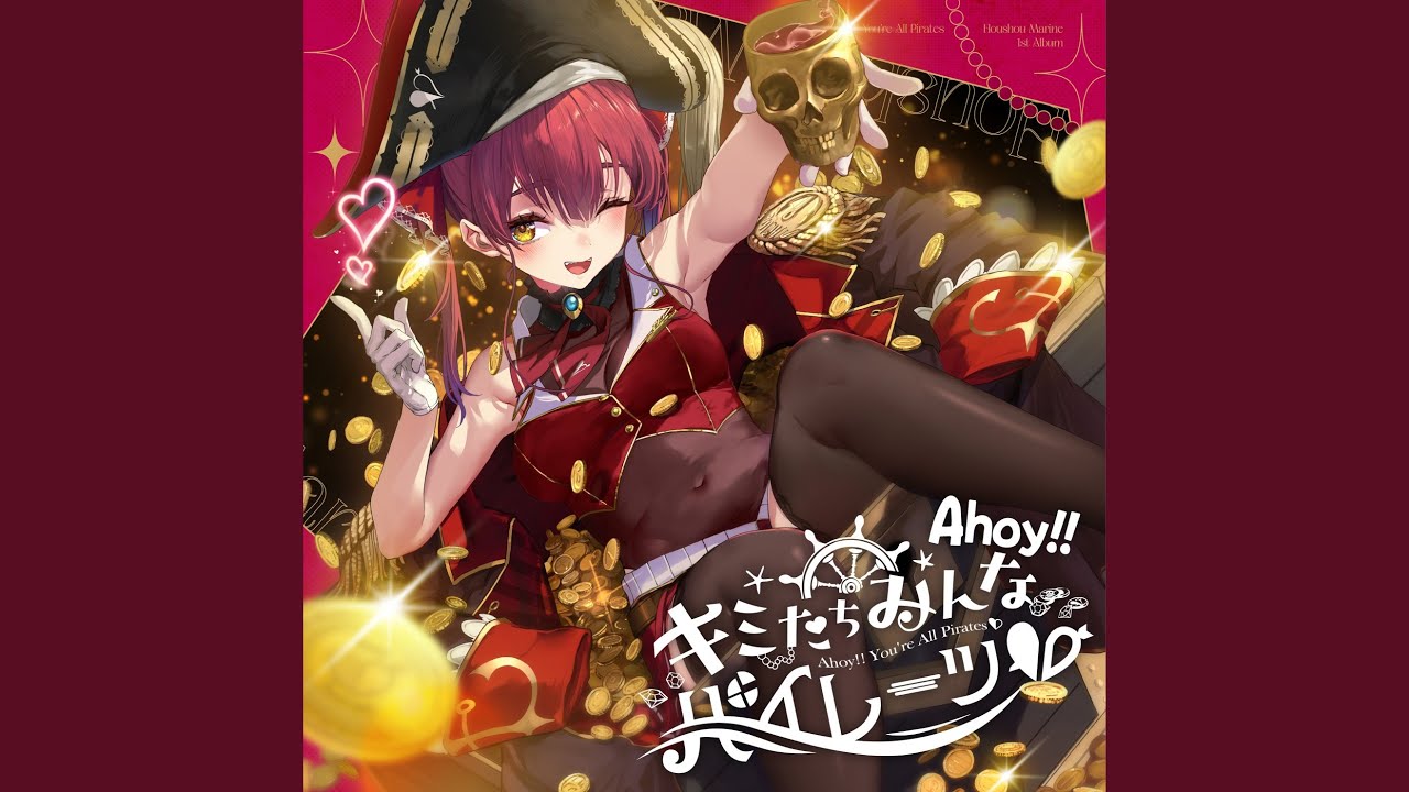 I'm Your Treasure Box ＊あなたは マリンせんちょうを - YouTube