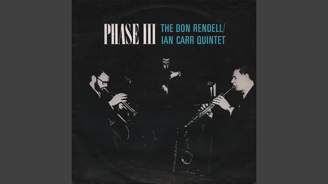 DON RENDELL ／ IAN CARR QUINTET / PHASE III [LP - ]：JAZZ