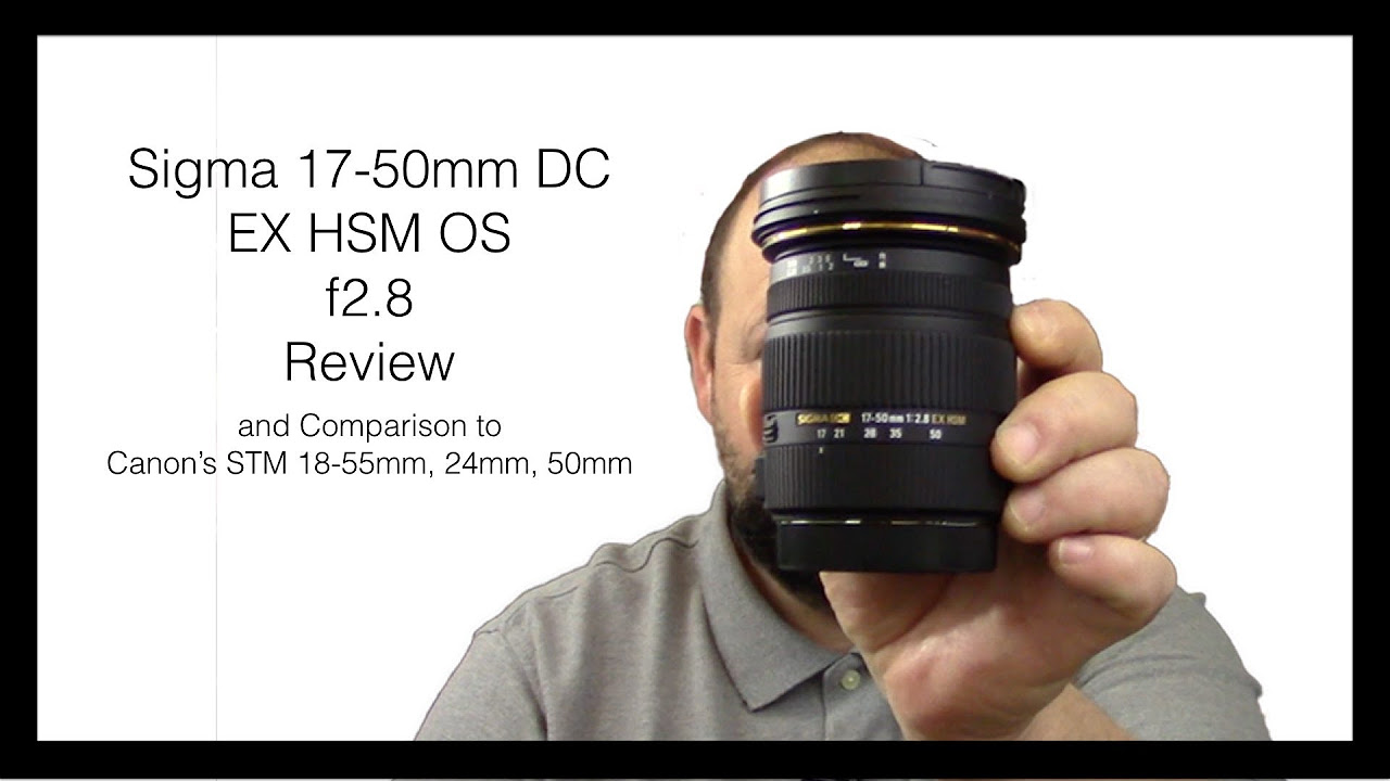 Is the Sigma 17-50mm DC EX HSM OS f2.8 a good upgrade? - YouTube