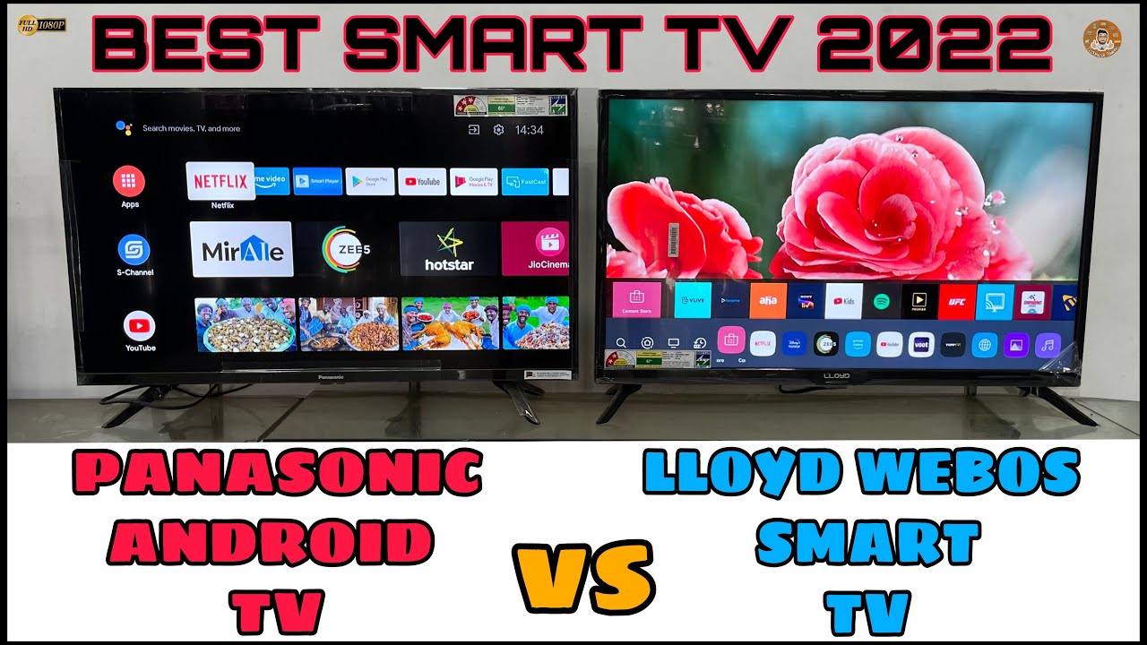 Best Smart Tv 2022⚡|| PANASONIC vs LLOYD Smart tv Comparison