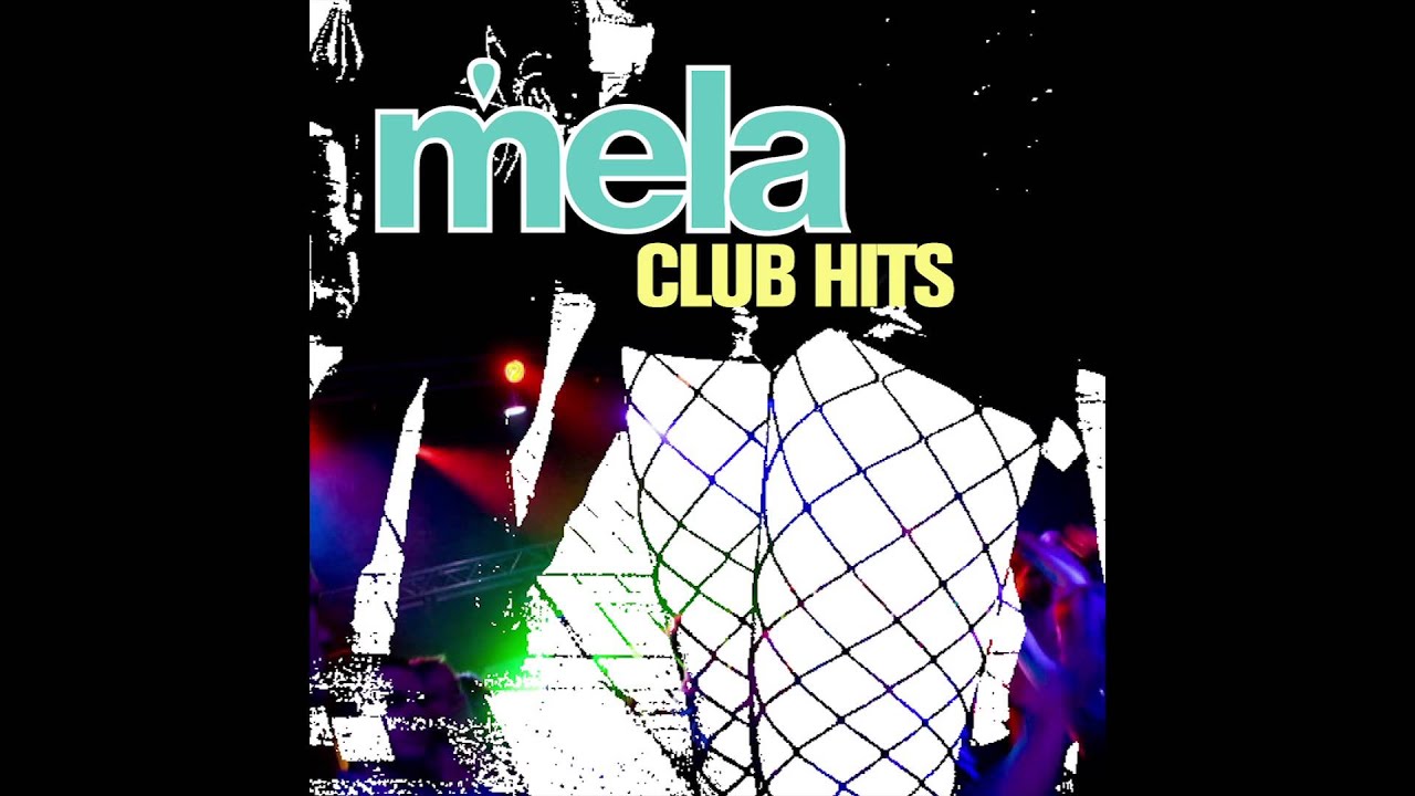 Mela - Help Me (Full Power Mix) - YouTube