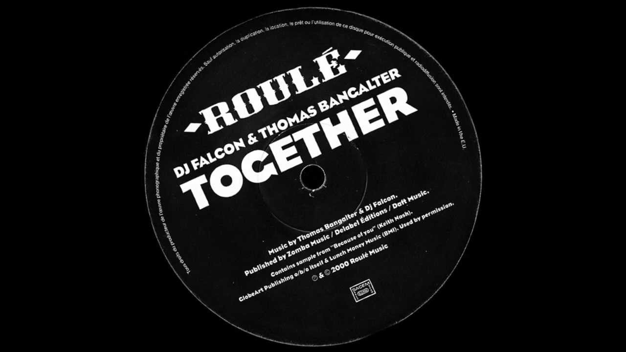 DJ Falcon & Thomas Bangalter - Together [HD] - YouTube
