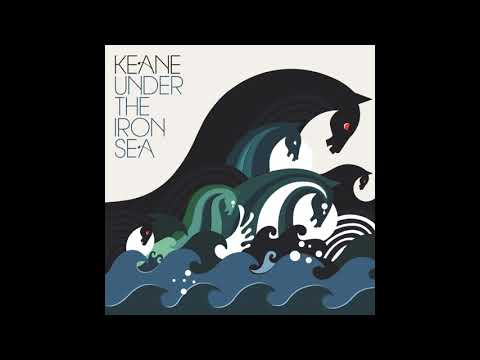 Keane - The Iron Sea (Album: Under the Iron Sea) - YouTube