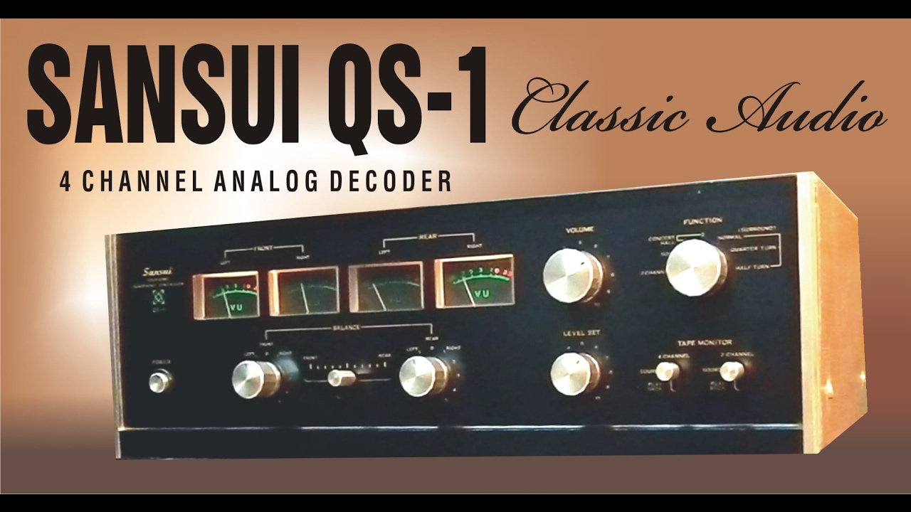 SANSUI QS-1, SOLID STATE QUADPHONIC SYNTHESIZER, PRE AMPLIFIER
