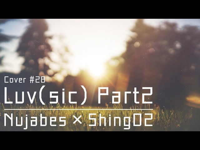 Nujabes × Shing02 | Luv(sic) Part2 (Cover by NAZORON × HOWOW40