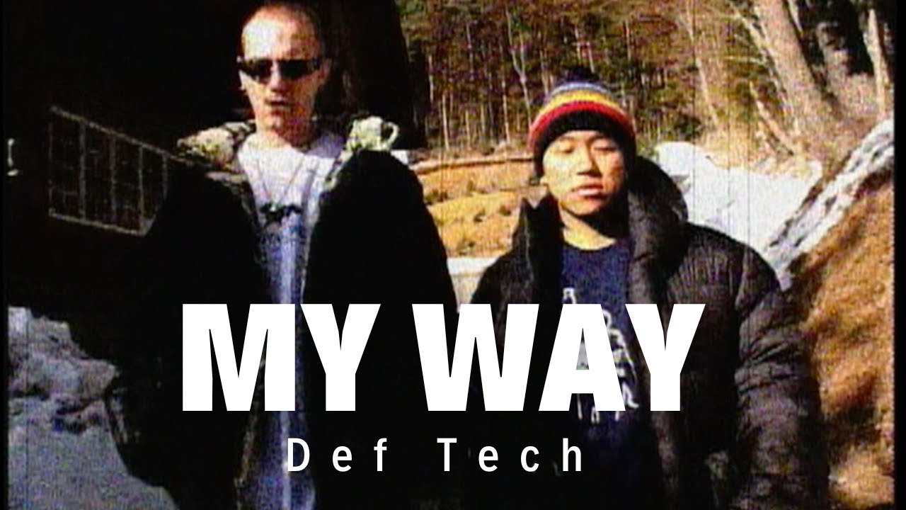 Def Tech - My Way【Official Music Video】 - YouTube