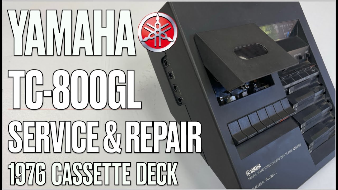 DIY Repair A Yamaha TC-800 Cassette Deck From The 70s - YouTube