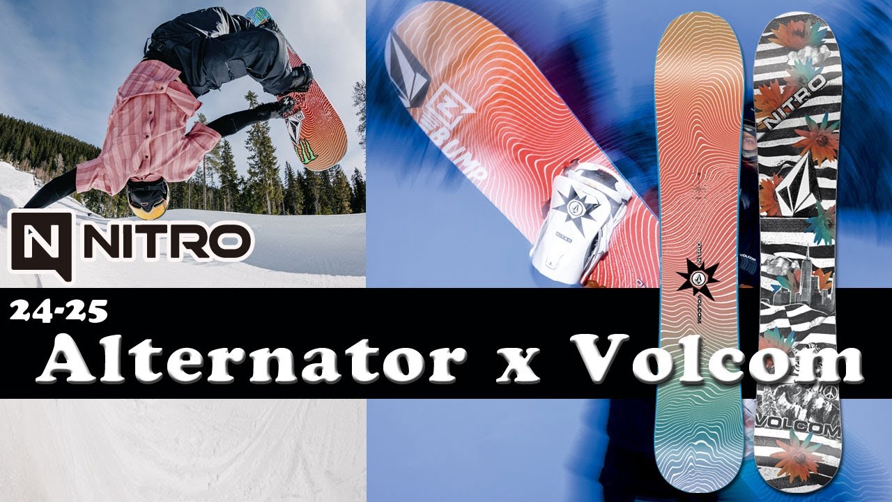 24-25 NITRO SNOWBOARDS ナイトロスノーボード ALTERNATOR x VOLCOM