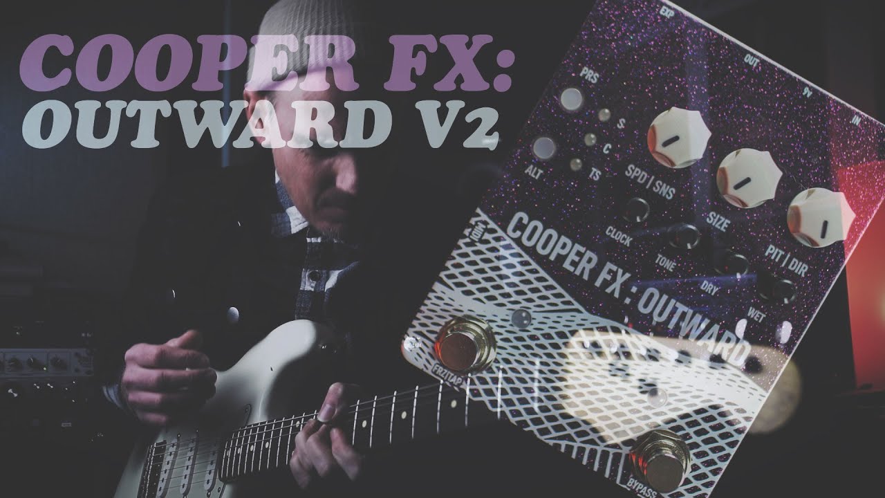 COOPER FX: OUTWARD V2 // DEMO - YouTube