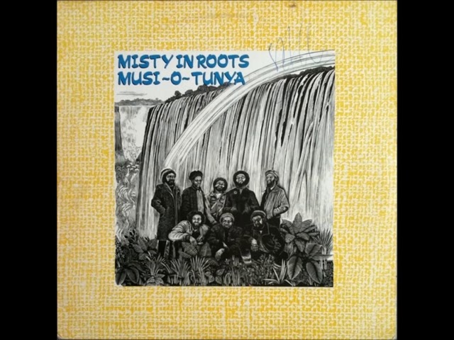 Misty In Roots - Musi O Tunya ( Full Album ) - YouTube
