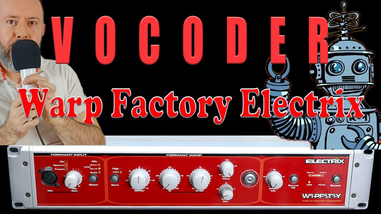 Vocoder ELECTRIX Warp Factory. 1999. - YouTube