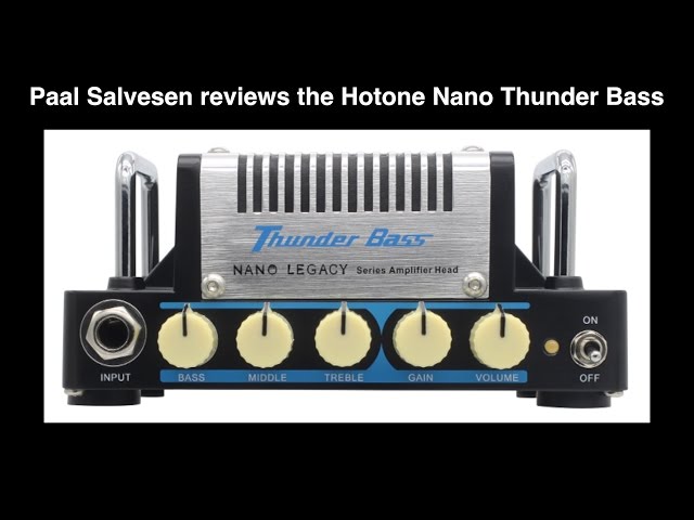 Bass Weekly - Hotone Nano Thunder Bass - YouTube