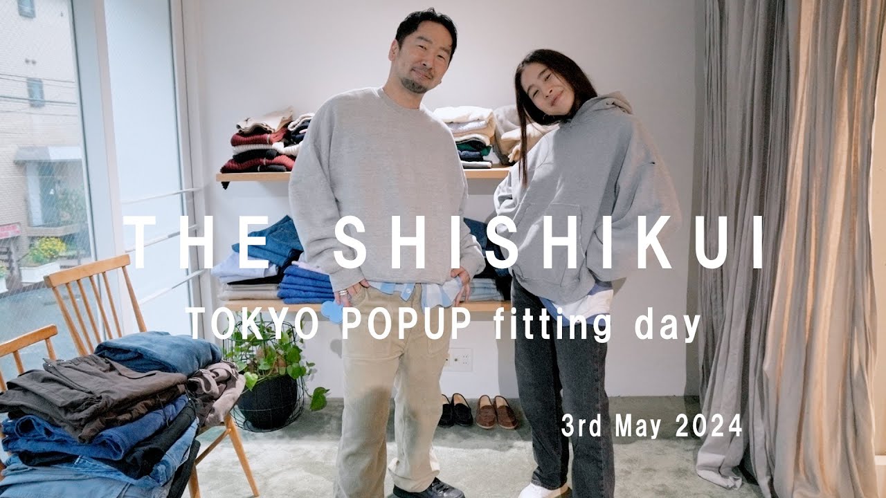 Fitting day for THE SHISHIKUI Tokyo POPUP - YouTube