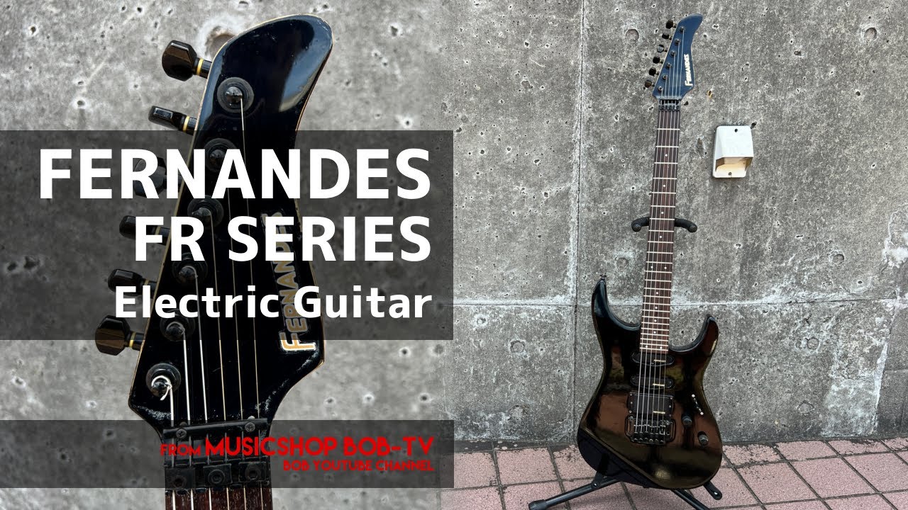 FERNANDES FR【商品紹介】エレキギター《売却済》#FERNANDES