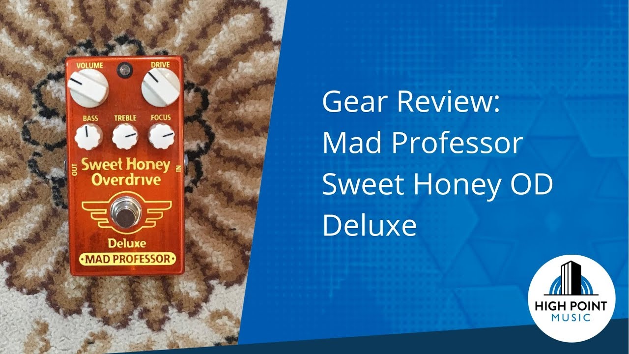 Mad Professor: Sweet Honey Overdrive Deluxe (Gear Review) - YouTube