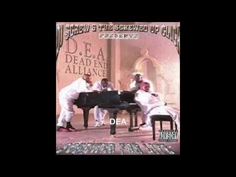 DJ SCREW PRESENTS D.E.A ( DEAD END ALLIANCE ) - YouTube