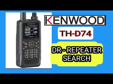 KENWOOD TH-D74 , Search DR Repeaters - YouTube