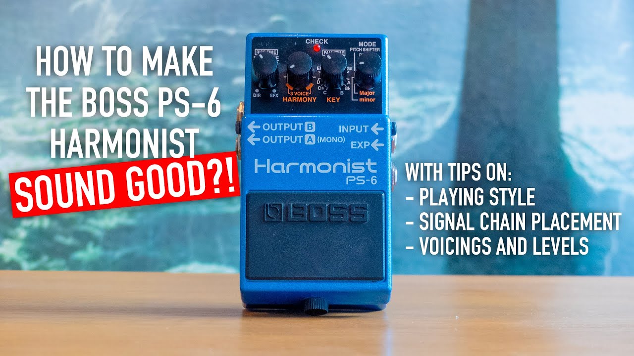 How to make the Boss PS-6 Harmonist SOUND GOOD?! - YouTube