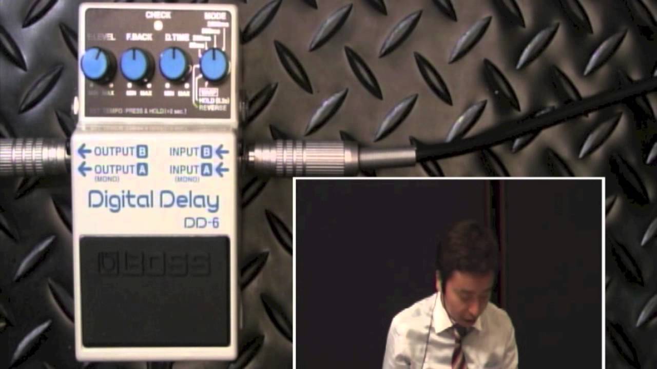 試奏動画】BOSS DD-6 Digital Delay【BOSS COMPACT PEDAL 100th