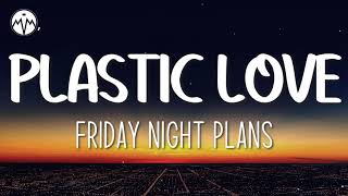 Friday Night Plans - Plastic Love lyrics (Romaji lyric video