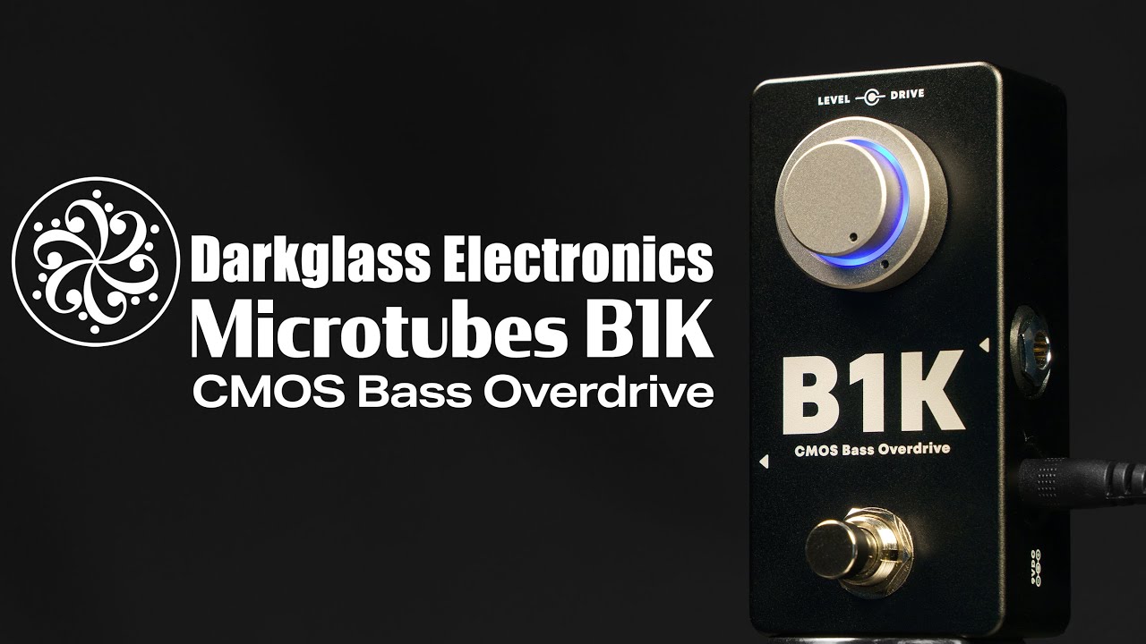 Darkglass Microtubes B1K Overdrive - YouTube