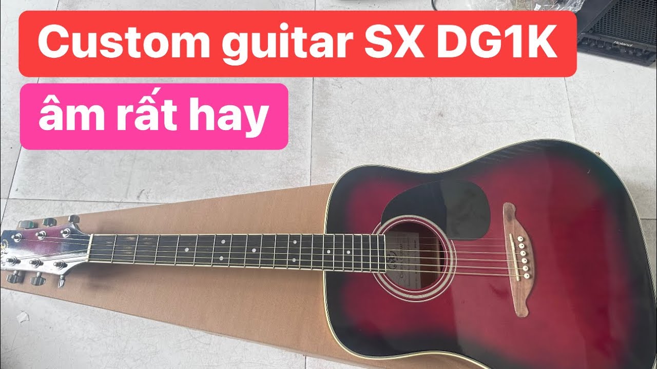 đàn guitar Custom SX DG1K/VS âm hay tiếng vang. Giá: 1tr500k