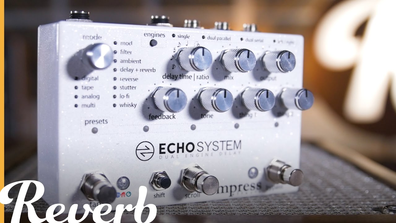 Echosystem Dual Engine Delay - Empress Effects | Reverb Demo Video