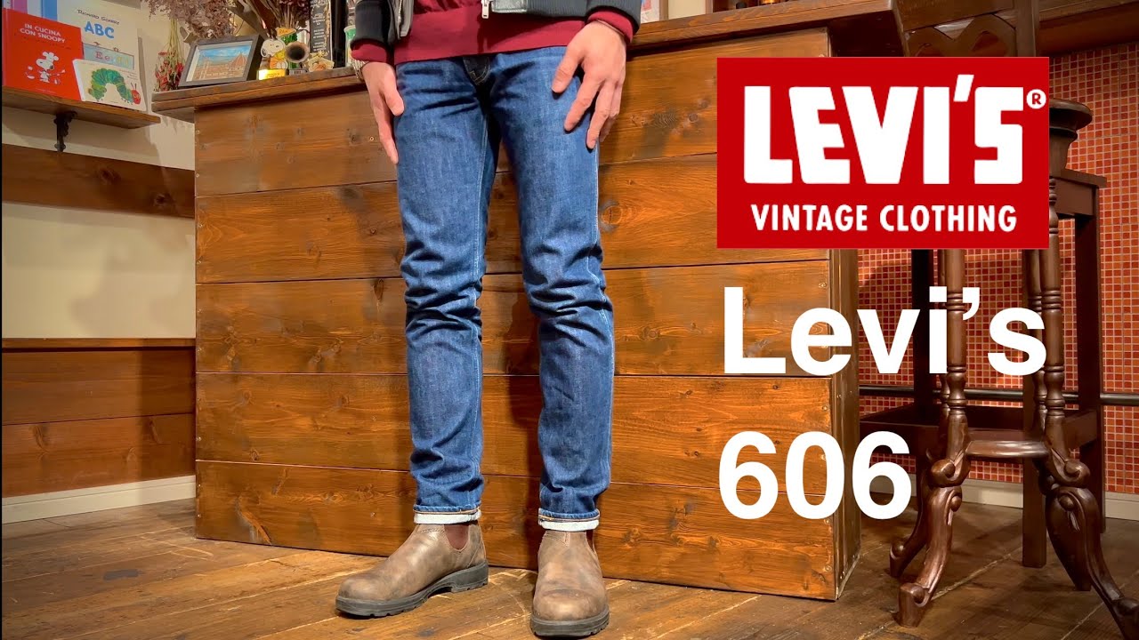 Levi's 606】スリムデニムこそリーバイスヴィンテージクロージングを