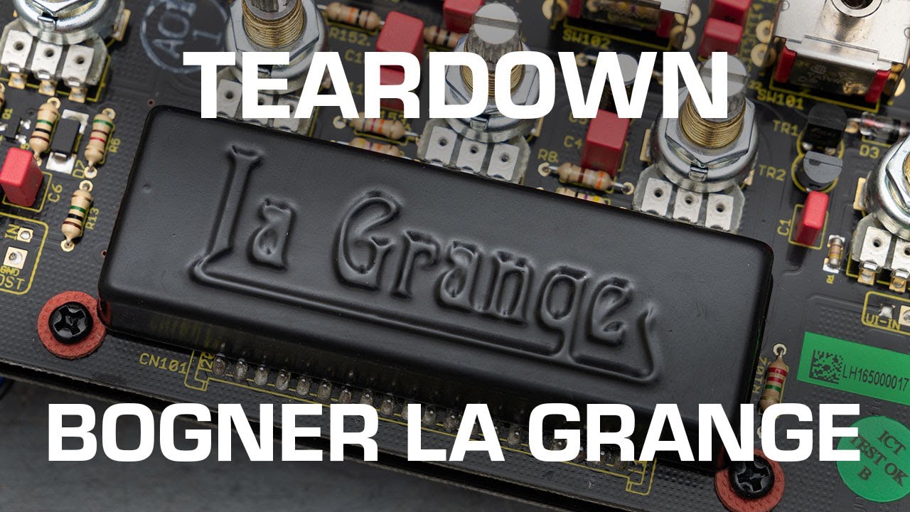 Bogner La Grange Teardown! See what's inside! - YouTube