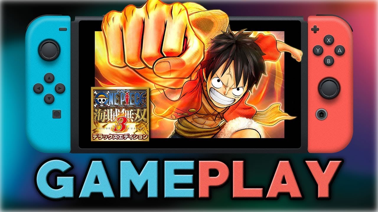 One Piece: Pirate Warriors 3 Deluxe Edition | First 25 Minutes
