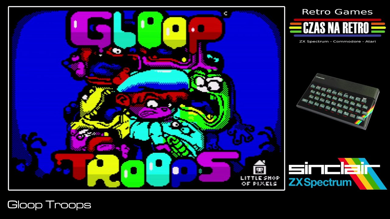 Gloop Troops (2010) - ZX Spectrum - YouTube