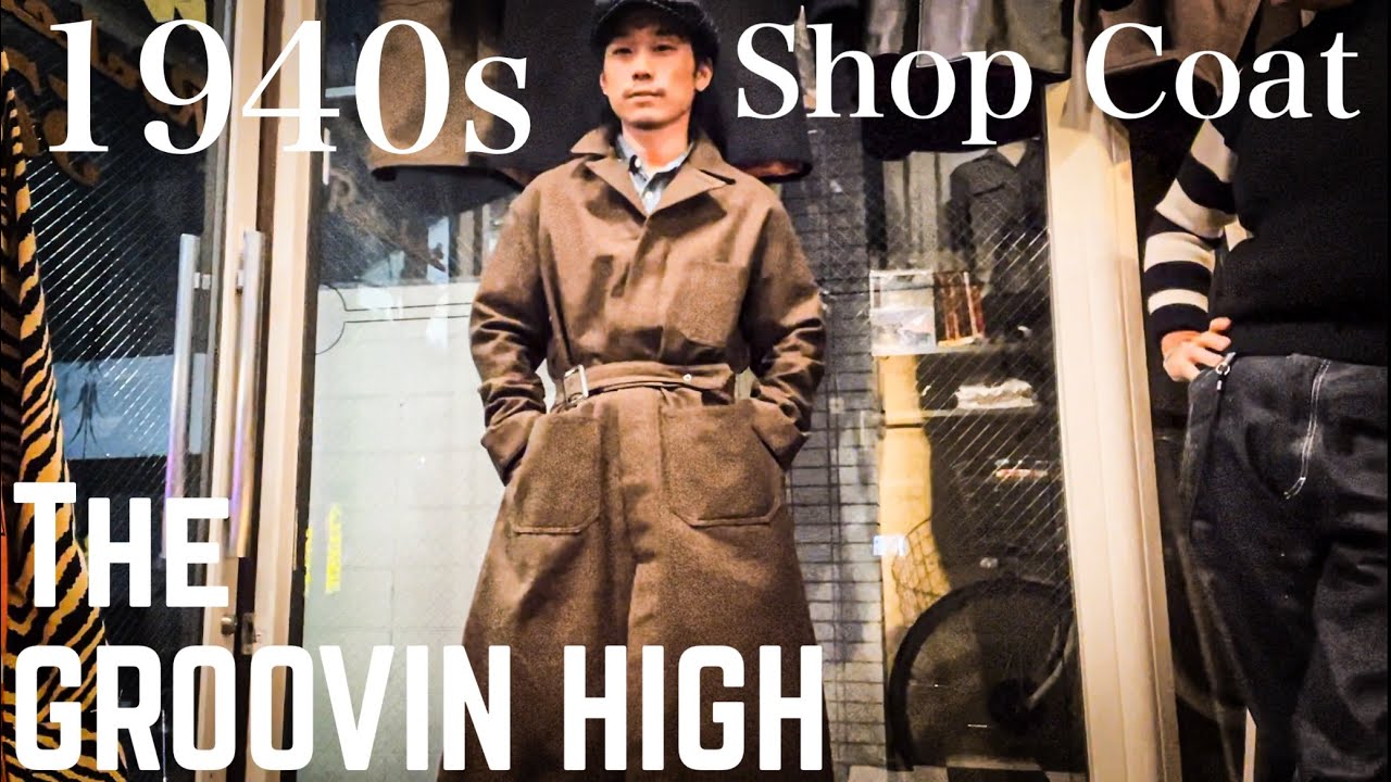 The GROOVIN HIGH】 1940s Shop Coat - YouTube