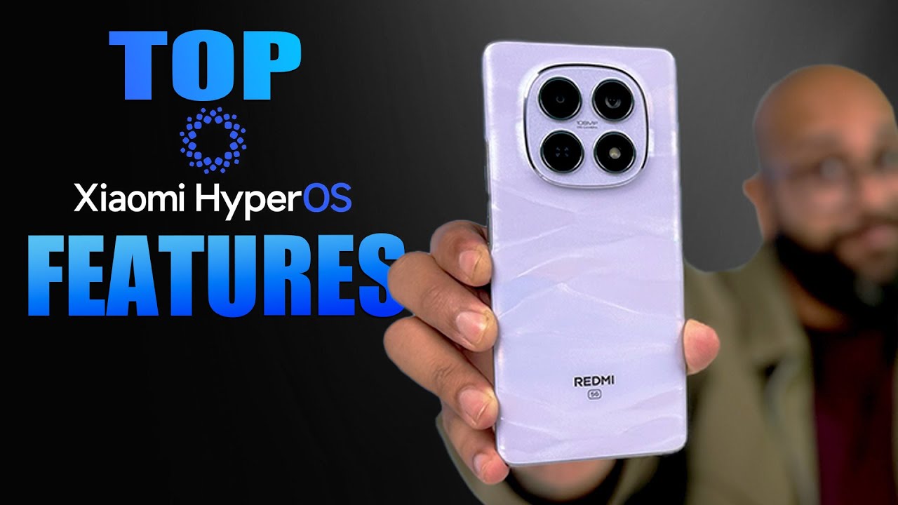 Xiaomi HyperOS Top 10 Features: Here Are The Top Features In