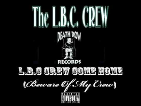 L.B.C-Crew Beware Of My Crew (Original Version) - YouTube