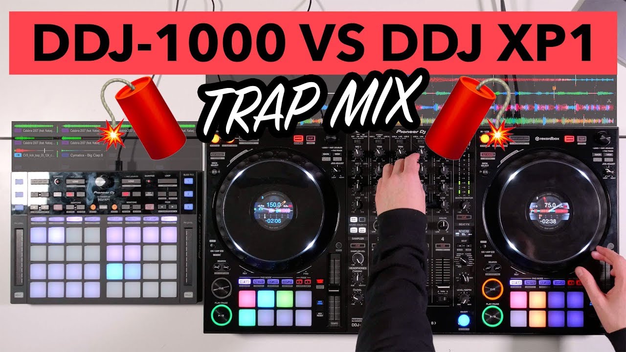 DDJ 1000 vs DDJ XP1 - Trap DJ Mix - YouTube