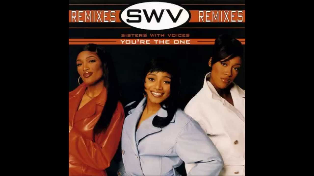SWV - You're The One (DJ Clark Kent Remix w/ Rap) - YouTube
