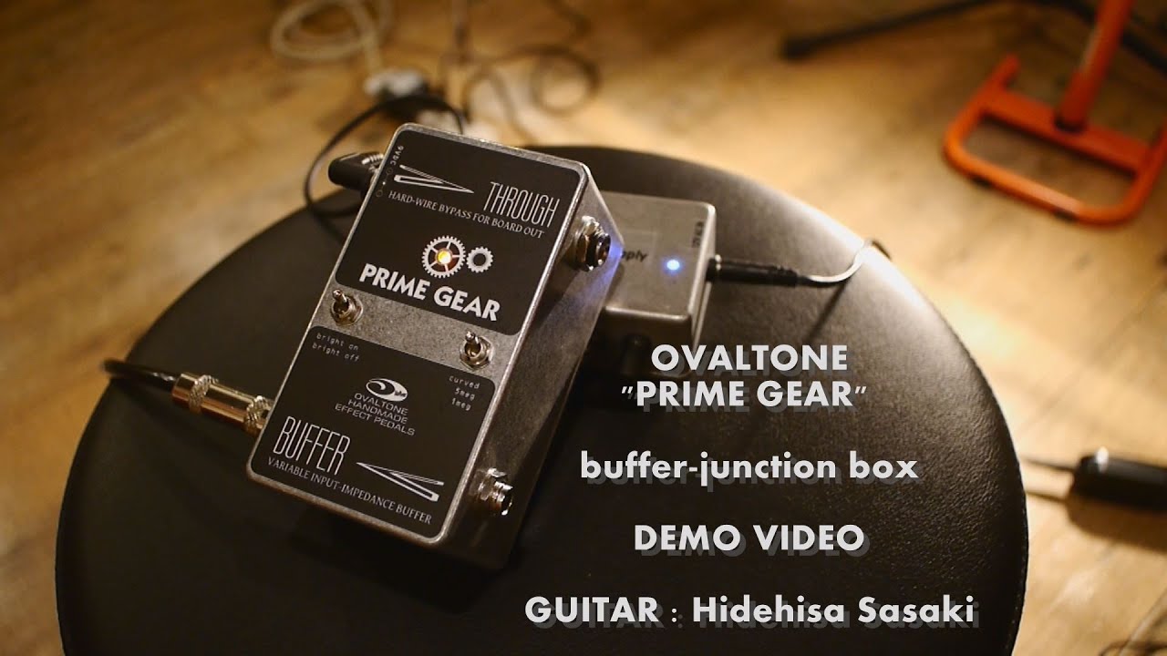 Ovaltone Prime Gear レビュー！ジャンクションボックス・バッファの